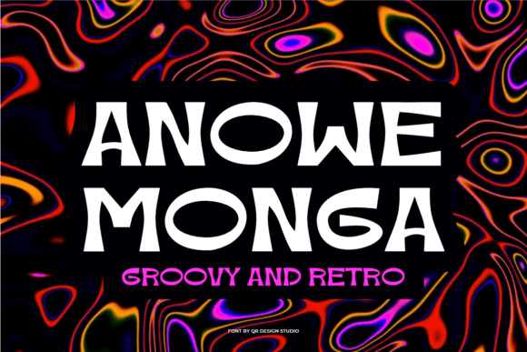 Anowe Monga: A Cool, Groovy Display Font for Creative Projects