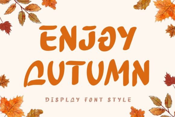 Enjoy Autumn: A Seasonal Font with Rustic Charm