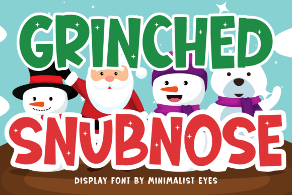 Grinched Snubnose: The Playful Display Font Redefining Creative Typography
