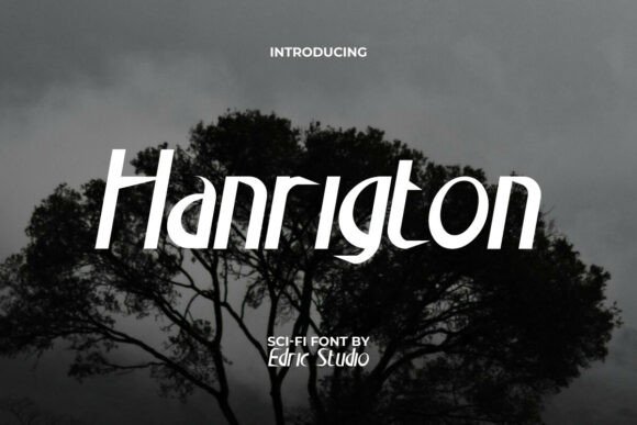 Hanrigton: A Futuristic Font for Modern Design Needs