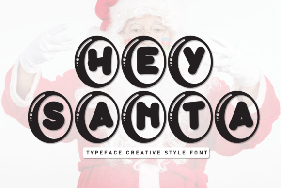 Hey Santa: A Festive Font for Creative Projects
