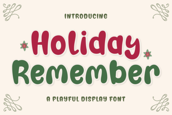 Holiday Remember: A Cheerful Font for Creative Projects