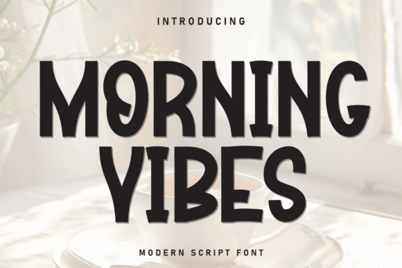 Morning Vibes: A Handwritten Font That Brings Warmth and Personality to Your Designs
