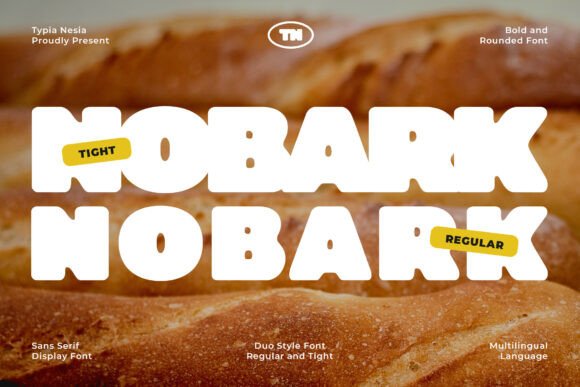 Nobark: A Bold, Rounded Sans for Modern Design