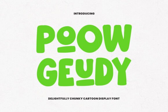 Revamp Your Designs with Poow Geudy: A Playful, Eye-Catching Display Font
