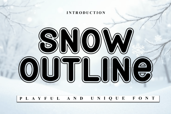 Snow Outline: A Strategic Font Choice for Modern Design and Communication