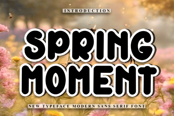 Spring Moment: A Playful Font for Warm, Inviting Designs
