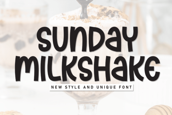 Sunday Milkshake: A Sweet Addition to Creative Typography